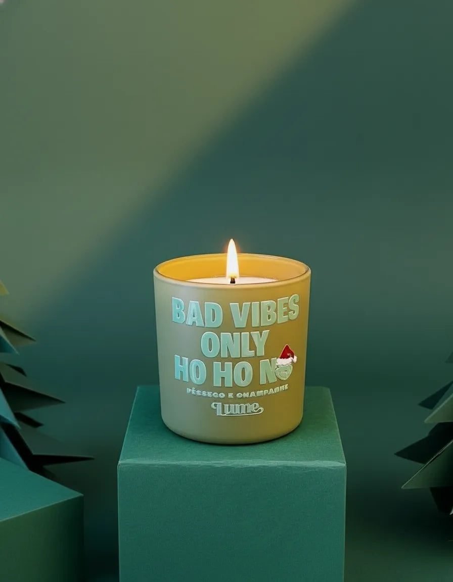 “Bad vibes only, ho ho no” — (Pêssego & Champanhe)