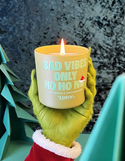“Bad vibes only, ho ho no” — (Pêssego & Champanhe)
